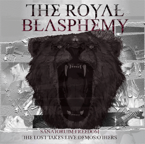 The Royal Blasphemy : The Lost Takes The Royal Blasphemy : The Lost Takes